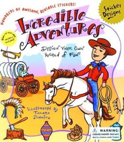 Incredible Adventures (a Sticker Designs Book)