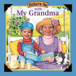 Picture Me with Grandma