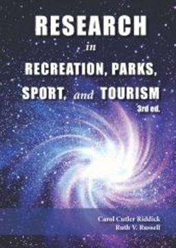 Research in Recreation, Parks, Sport and Tourism 3rd 9781571677181 Front Cover