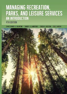 Managing Recreation, Parks and Leisure Services
