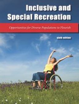 Inclusive and Special Recreation Opportunities for Diverse Populations to Flourish  9781571677570 Front Cover