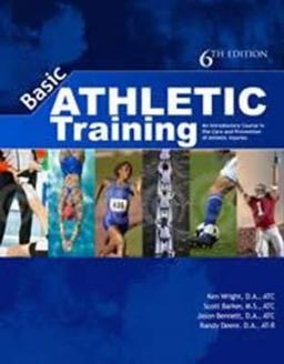Basic Athletic Training An Introductory Course in the Care and Prevention of Injuries  9781571677594 Front Cover