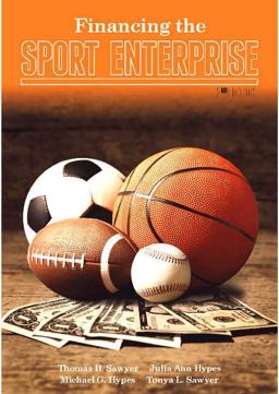 Financing the Sport Enterprise  9781571677853 Front Cover