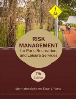 Risk Management for Park, Recreation, and Leisure Services  9781571679345 Front Cover