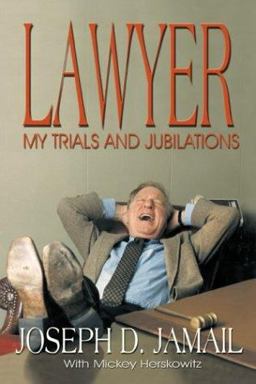 Lawyer My Trials and Jubilations  9781571688095 Front Cover