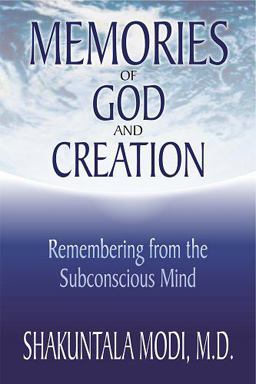 Memories of God and Creation Remembering from the Subconscious Mind  9781571741967 Front Cover