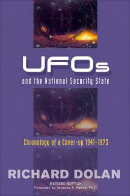 UFOs and the National Security State Chronology of a Cover-Up: 1941-1973  9781571743176 Front Cover