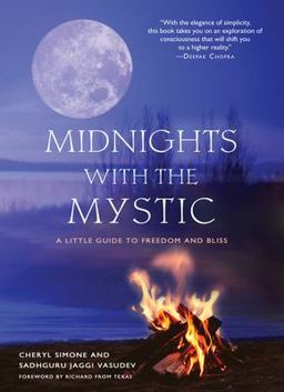 Midnights with the Mystic A Little Guide to Freedom and Bliss  9781571745613 Front Cover