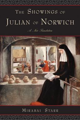 Showings of Julian of Norwich A New Translation 1st 2013 9781571746917 Front Cover