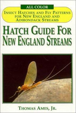 Hatch Guide for New England Streams  9781571882103 Front Cover