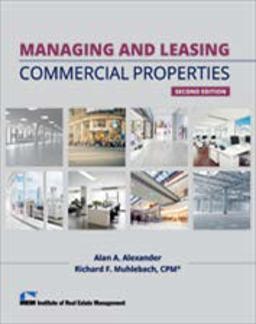Managing and Leasing Commercial Properties  9781572032422 Front Cover