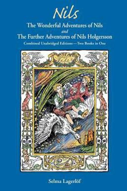 Wonderful Adventures of Nils And, the Further Adventures of Nils  9781572160361 Front Cover