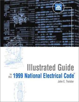 Illustrated Guide to the 1999 NEC