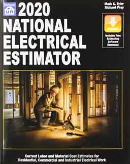 2020 National Electrical Estimator Current Labor and Material Cost Estimates for Residential, Commercial and Industrial Electrical Work  9781572183551 Front Cover