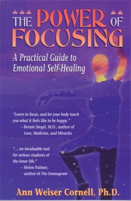 Power of Focusing Finding Your Inner Voice  9781572240445 Front Cover