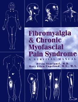 Fibromyalgia and Chronic Myofascial Pain Syndrome A Survival Manual  9781572240469 Front Cover