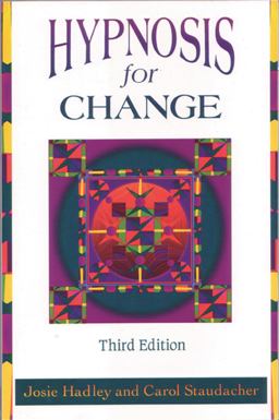 Hypnosis for Change 3rd 9781572240575 Front Cover