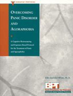 Overcoming Panic Disorder and Agoraphobia- Therapist Protocol Therapist Protocol  9781572241466 Front Cover
