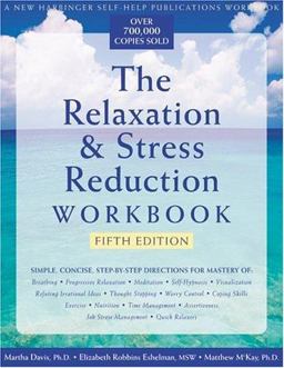 Relaxation and Stress Reduction 5th 9781572242142 Front Cover