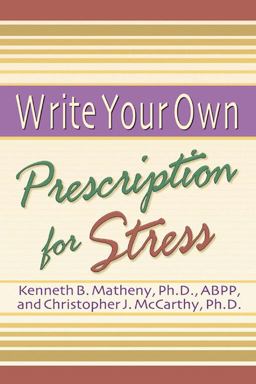 Write Your Own Prescription for Stress  9781572242159 Front Cover