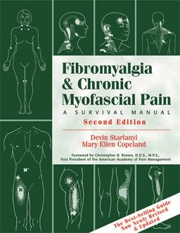 Fibromyalgia and Chronic Myofascial Pain A Survival Manual 2nd 9781572242388 Front Cover