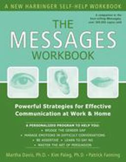 Messages Workbook Powerful Strategies for Effective Communication at Work and Home  9781572243712 Front Cover