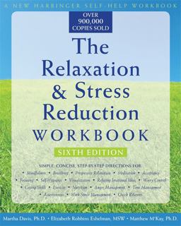 Relaxation and Stress Reduction 6th 9781572245495 Front Cover
