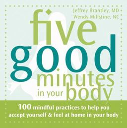 Five Good Minutes in Your Body