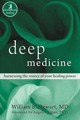 Deep Medicine Harnessing the Source of Your Healing Power  9781572246447 Front Cover