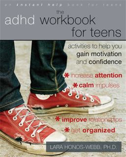ADHD Workbook for Teens Activities to Help You Gain Motivation and Confidence  9781572248656 Front Cover