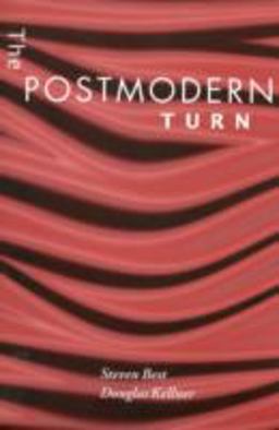 The Postmodern Turn The Postmodern Turn