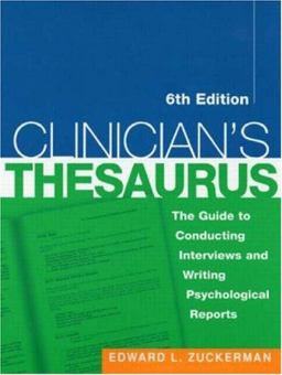 Thesaurus The Guide to Conducting Interviews and Writing Psychological Reports 6th 9781572304376 Front Cover