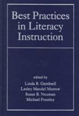 Best Practices in Literacy Instruction Best Practices in Literacy Instruction