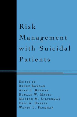 Risk Management with Suicidal Patients Risk Management with Suicidal Patients