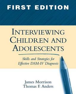 Interviewing Children and Adolescents