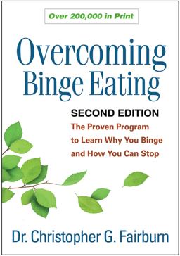 Overcoming Binge Eating The Proven Program to Learn Why You Binge and How You Can Stop 2nd 9781572305618 Front Cover