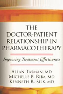 The Doctor-Patient Relationship in Pharmacotherapy