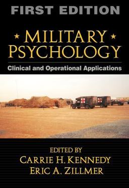 Military Psychology Clinical and Operational Applications  9781572307247 Front Cover