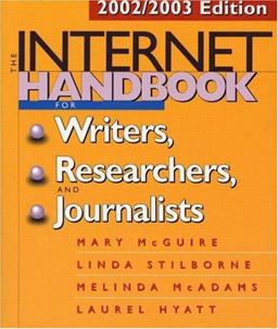 Internet Handbook for Writers, Researchers, and Journalists 2002/2003 Edition  9781572307568 Front Cover