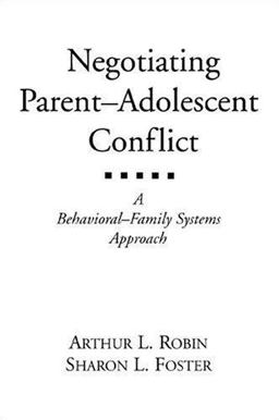 Negotiating Parent-Adolescent Conflict