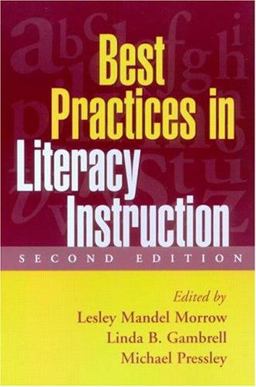 Best Practices in Literacy Instruction, Second Edition Best Practices in Literacy Instruction, Second Edition