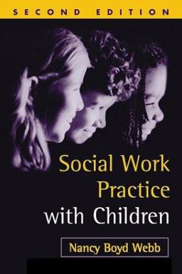 Social Work Practice with Children, Second Edition