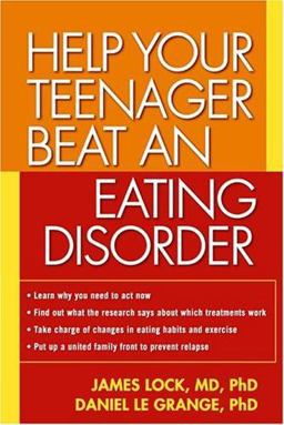 Help Your Teenager Beat an Eating Disorder  9781572309081 Front Cover
