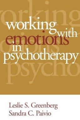 Working with Emotions in Psychotherapy  9781572309418 Front Cover