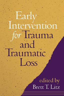 Early Intervention for Trauma and Traumatic Loss  9781572309531 Front Cover