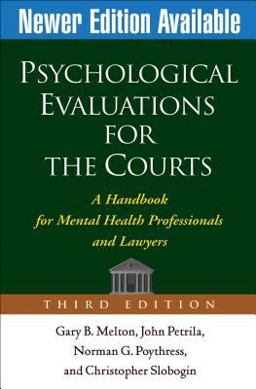 Psychological Evaluations for the Courts A Handbook for Mental Health Professionals and Lawyers 3rd 9781572309661 Front Cover