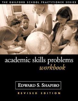 Academic Skills Problems Workbook, Revised Edition
