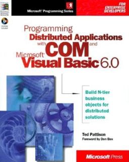 Programming Distributed Applications with COM and Microsoft Visual Basic 6.0