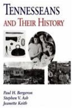Tennesseans and Their History  9781572330566 Front Cover