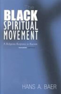 Black Spiritual Movement A Religious Response to Racism 2nd 9781572331464 Front Cover